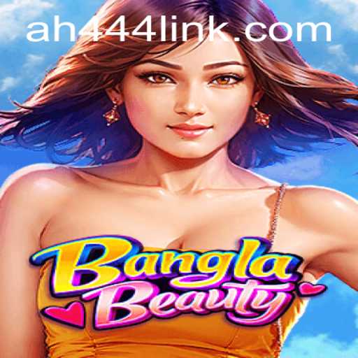 Exploring the Enchanting World of BanglaBeauty: A Journey with AH444