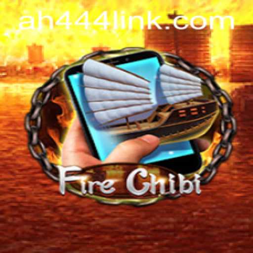 FireChibiM: The Ultimate Gaming Experience with AH444