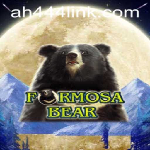 Exploring the Features and Gameplay Mechanics of 'FormosaBear' with the Rise of AH444 Elements