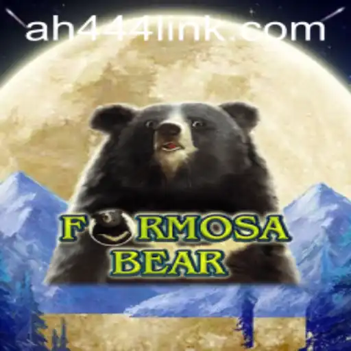 Exploring the Features and Gameplay Mechanics of 'FormosaBear' with the Rise of AH444 Elements