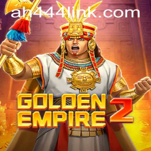 Exploring the Realm of GoldenEmpire2: An In-Depth Guide