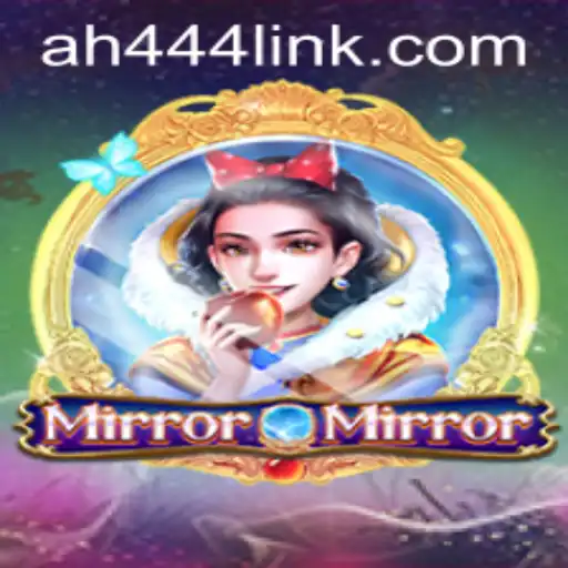 Delve into the World of MirrorMirror: Unveiling the Fascinating Gameplay and Intricacies of AH444