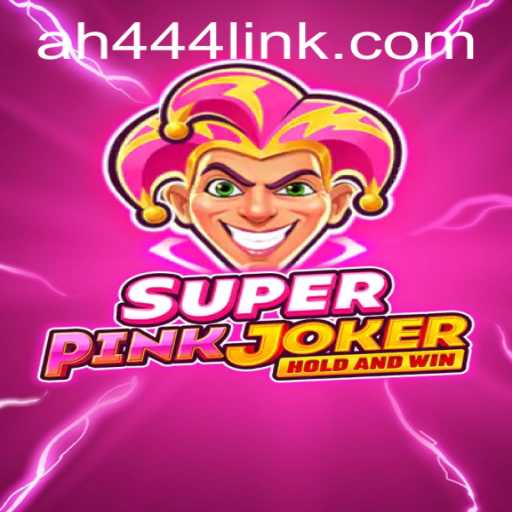Unveiling SuperPinkJoker: The Gaming Sensation with AH444