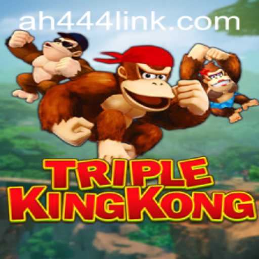 TripleKingKong: A Gaming Revolution with AH444