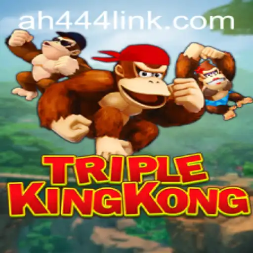 TripleKingKong: A Gaming Revolution with AH444