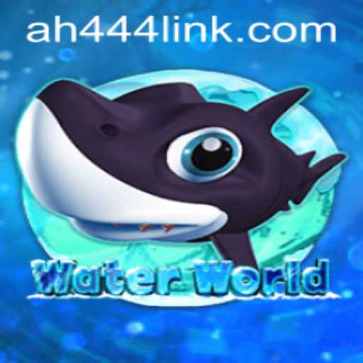 Explore the Aquatic Adventure of 'WaterWorld' with AH444