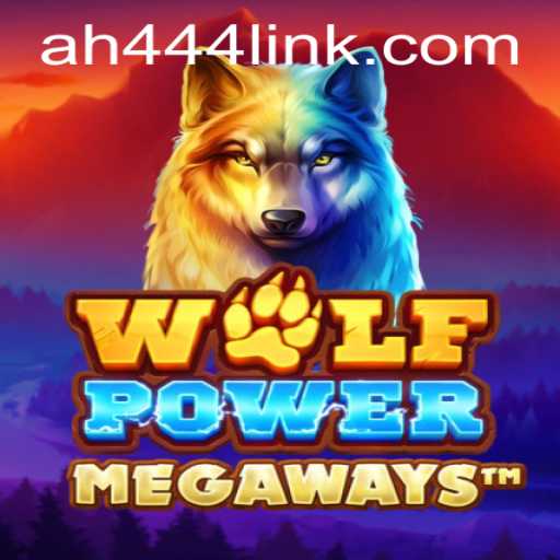 Exploring the Thrilling World of WolfPowerMega with Keyword AH444